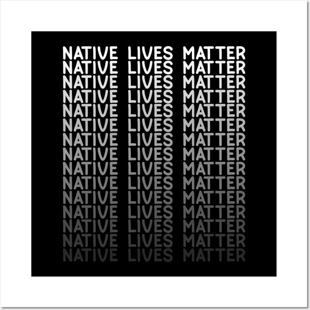 Native Lives Matter Wall Art by hallyupunch